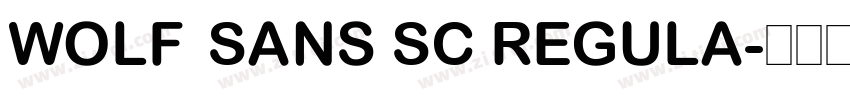 Wolf Sans SC Regula字体转换